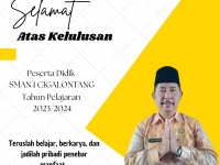Selamat Atas Kelulusan Peserta Didik SMAN 1 CIGALONTANG Tahun Ajaran 2023/2024