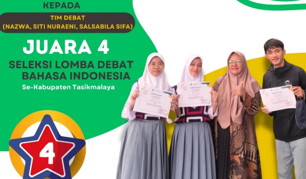 Juara 4 Debat Bahasa Indonesia se-Kabupaten Tasikmalaya